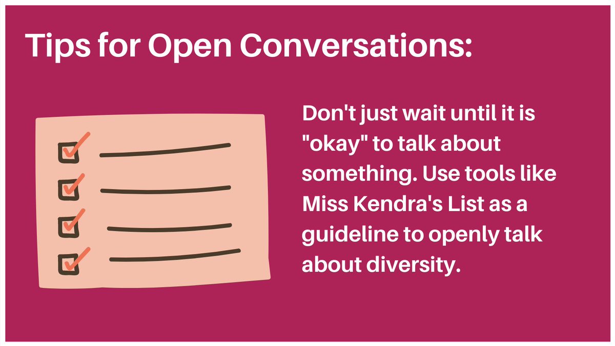 MissKendraProg's tweet image. Don't just wait until it is "okay" to talk about something. Use tools like Miss Kendra's List as a guideline to openly talk about diversity. Learn more: misskendraprograms.org

#MissKendraPrograms #OpenConversation