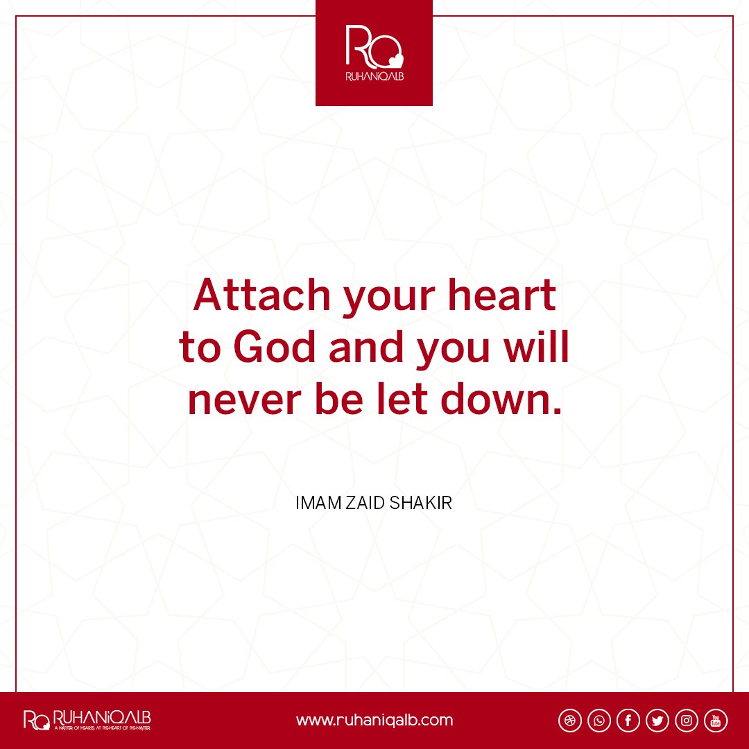 ruhaniqalb's tweet photo. "Attach your heart to God and you will never be let down."
@ImamZaidShakir
#ruhaniqalb #quote #post #islampost #saying #inspiration #reminder #islam #muslim #muslimah #imamzaidshakir #zaidshakir #zaytunacollege #qalb #heart #allah #god #gratitude #contenment https://t.co/V2rKkZKeIN