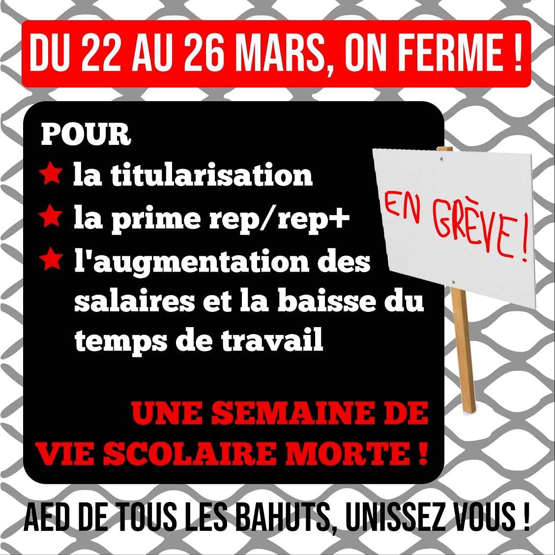🔥 DU 22 AU 26 MARS : VIE SCOLAIRE MORTE PARTOUT 🔥
Face au mépris des directions et du gouvernement, notre force c'est la grève 👊
Exigeons de meilleurs salaires, une baisse du temps de travail et luttons pour une école émancipée et emancipatrice ⚒️
#NousNeSommesPlusVosPions