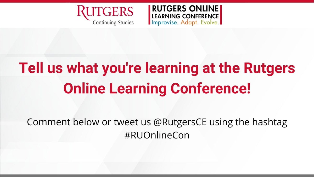 rutgers_ce's tweet photo. We want to hear from you! Share what you're learning at #RUOnlineCon 2021. https://t.co/xYQUIXUbQS