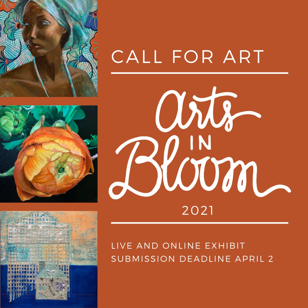 #callforart 2021 Arts in Bloom juried show. Cash prizes. Deadline to submit: April 2.
artsinbloom2021.artcall.org