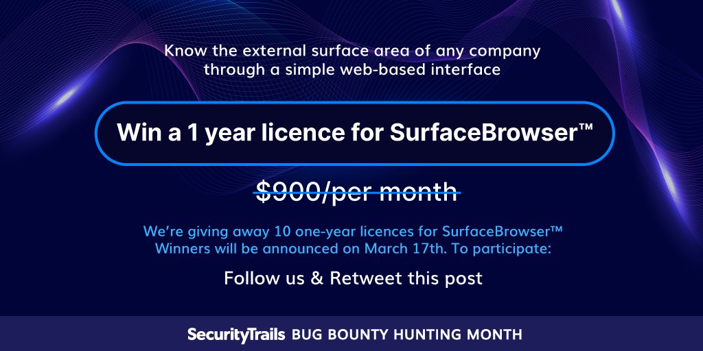 Celebrating Bug Bounty Hunting Month! If you missed our #NahamCon2021 giveaway, you still have a chance to win access to SurfaceBrowser! 

We will pick 10 winners to get a 1 year licence, each being $10K in value.

❗Follow <a href="/securitytrails/">SecurityTrails, A Recorded Future Company</a> + RT this tweet. Ends March 16, 1PM EST.