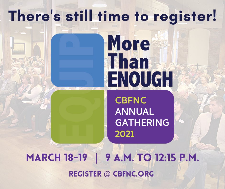 cbfnc's tweet photo. Annual Gathering is this week—THURSDAY &amp; FRIDAY! There’s still time to register. Registration closes Wednesday at noon. 
Register here: https://t.co/XQkLcjs0EH https://t.co/xtNsYFETDi