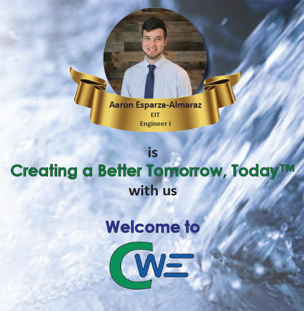 CWECorp's tweet photo. We are excited to have Aaron Esparza-Alamaraz join the #CWE team as a new Engineer! #CreatingABetterTomorrowToday https://t.co/tIPSDq984x