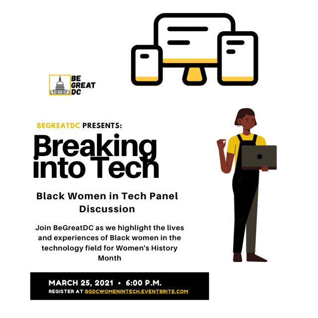 BeGreatDC's tweet photo. Join BGDC on March 25 at 6 p.m. for a virtual panel discussion featuring Black women in the tech industry. Register at https://t.co/tT7mC7jS4i #WomenTechToo #WomensHistoryMonth https://t.co/phqJIpMjyp