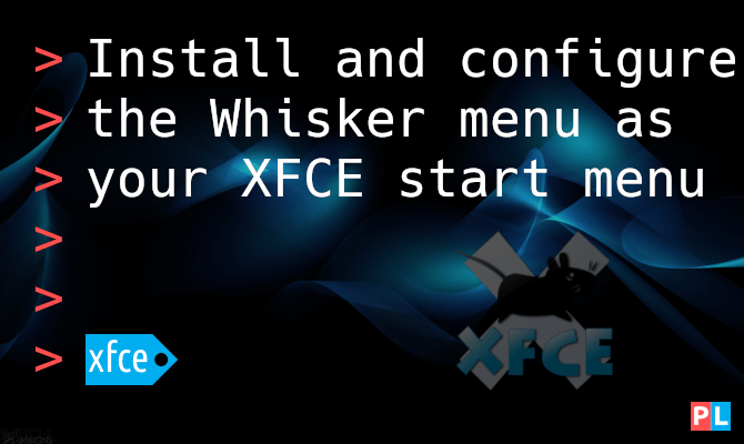 pragmaticlinux's tweet photo. The latest tutorial describes how to install and configure the Whisker menu as your XFCE start menu. It looks better than the default applications menu and offers an improved work flow: https://t.co/4u0uW5e6lt #linux #xfce https://t.co/mk2SWQ20xX