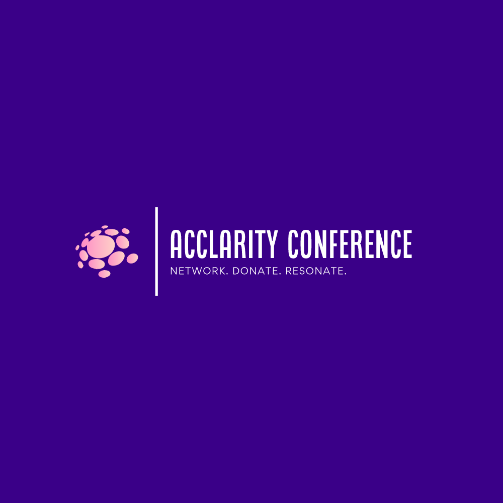AcclarityConf's tweet photo. Acclarity. Network. Donate. Resonate. https://t.co/eUJxPDNBCJ