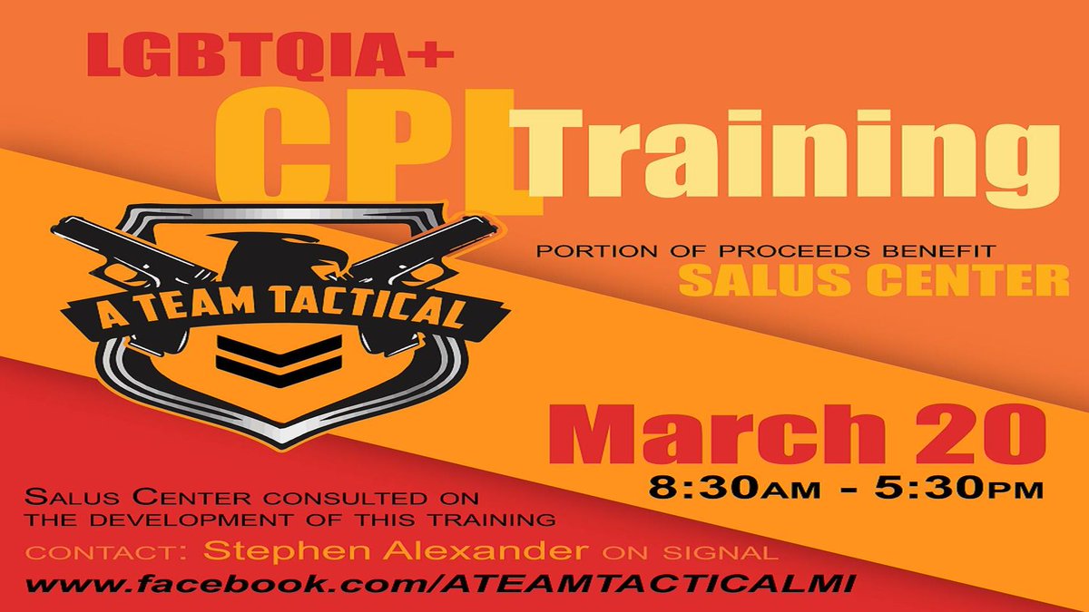 SalusCenterMI's tweet photo. Our friends at @AteamTactical are hosting a CPL course for LGBTQIA+ folks on Saturday, March 20, check it out!  A portion of all the course proceeds will be donated to Salus Center! Learn More and sign-up here: https://t.co/MwUKhYhgOA https://t.co/6XCPO0ze77