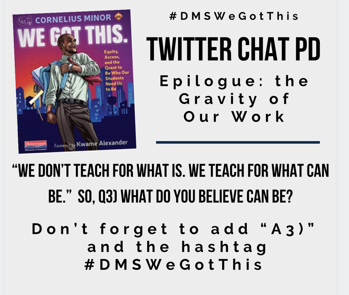 ChuckMossEDU's tweet photo. Q3) What do you believe “can be?” #dmswegotthis https://t.co/73MEGjhTtJ