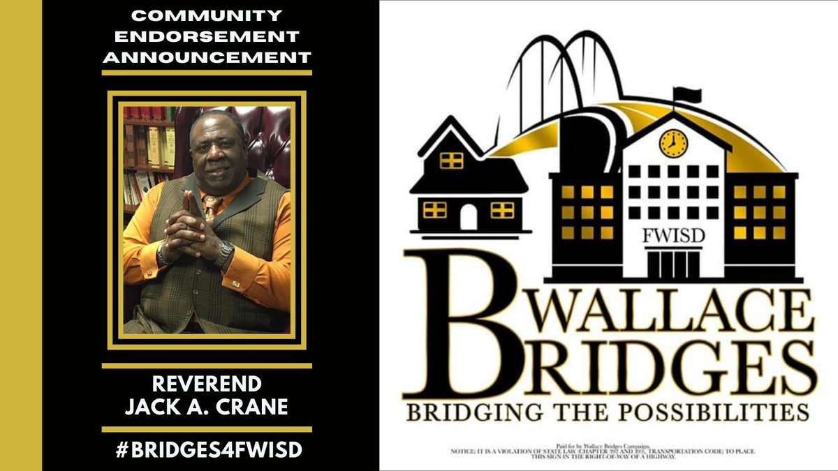 Bridges4FWISD's tweet photo. Happy to bring my campaign to Twitter. Proud to share the endorsement of Rev. Jack A. Crane for my campaign. By coming together we can ensure that our children receive the education they deserve and need. #Bridges4WISD #FWISD #FortWorth https://t.co/GdM8NOZwTA https://t.co/YeBRxRmtgm