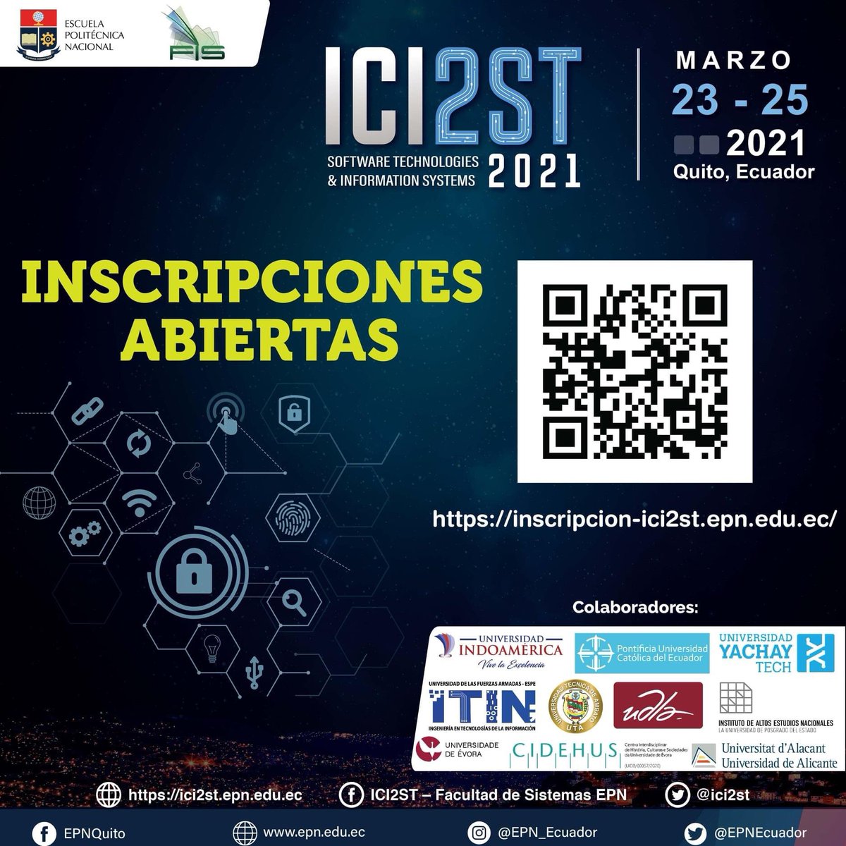 ici2st's tweet photo. La Facultad de Ingeniería de Sistemas de la EPN te invita cordialmente a asistir a la Segunda Conferencia Internacional ICI2ST 2021, y a participar del Foro de Discusión Seguridad y Privacidad de Datos Personales, se llevarán a cabo del 23 al 25 de marzo de 2021 por Facebook Live https://t.co/0O1OlQvt8y