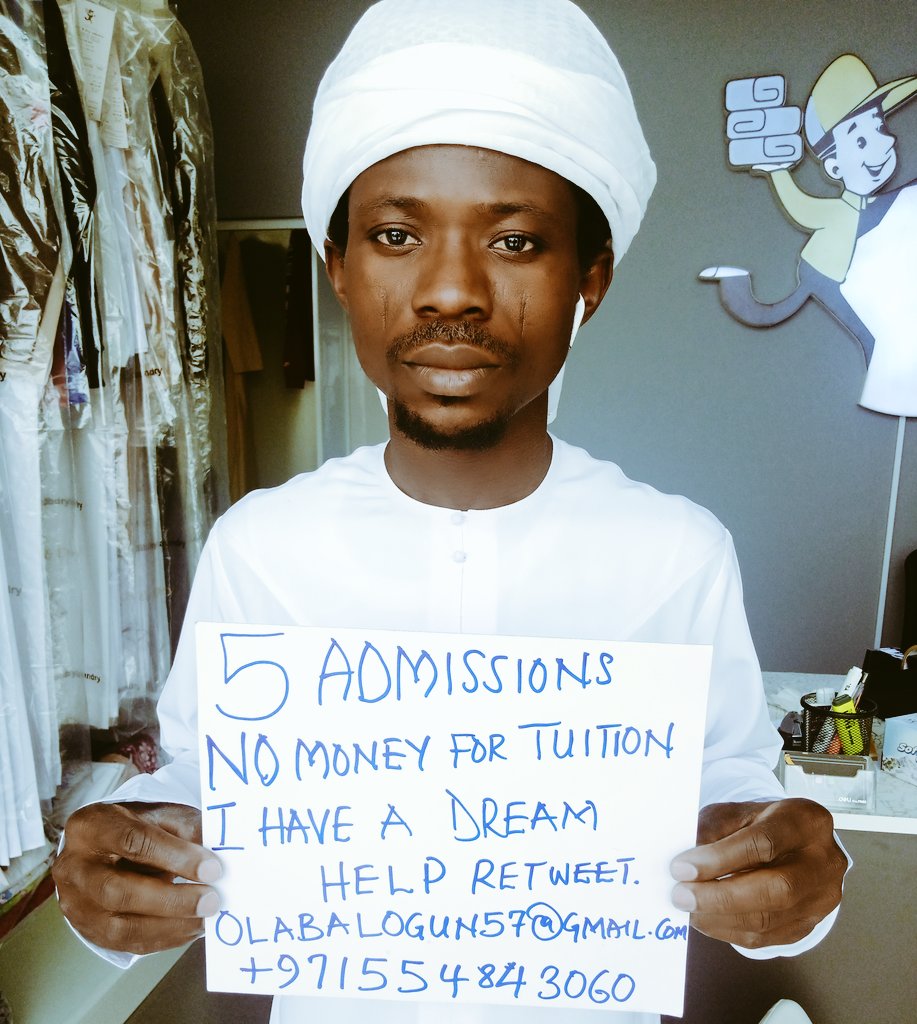 My name is Ola Balogun. I live in the Emirates and I work in a LAUNDRY. I have Two PhD &amp; Three Masters Admissions. My Salary cannot fund my educational dreams. Please retweet till we find a sponsor. What God cannot do does NOT exist. #Scholarships #PhD #research #AcademicChatter