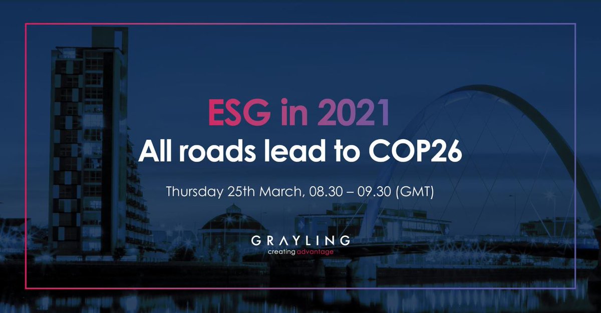 GraylingSW's tweet image. 2021 will be the year that the world’s focus returns to sustainability. Join our free webinar to discuss the major trends that will dominate the #COP26 climate change conference in Glasgow: bit.ly/3sDJOWS