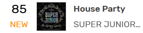 KyuhyunFacts's tweet photo. SUPER JUNIOR on charts at 7PM KST

Melon real-time: #85

Genie: 
- #4 (House Party)
- #18 Burn The Floor
- #25 Super
- #26 Paradox

Bugs:
- #3 (House Party)
- #7 Burn The Floor
- #8 More Days With You
- #9 Tell Me Baby
- #11 Mystery

#슈주와_엘프의_하우스_파티  #슈퍼주니어 https://t.co/iI8GhLuZCp