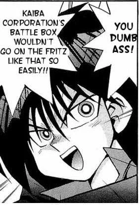 This is my evidence I have to provide, now look me in the eye and tell me that Duel Monsters wouldnt have been better if Mokuba could curse. 
