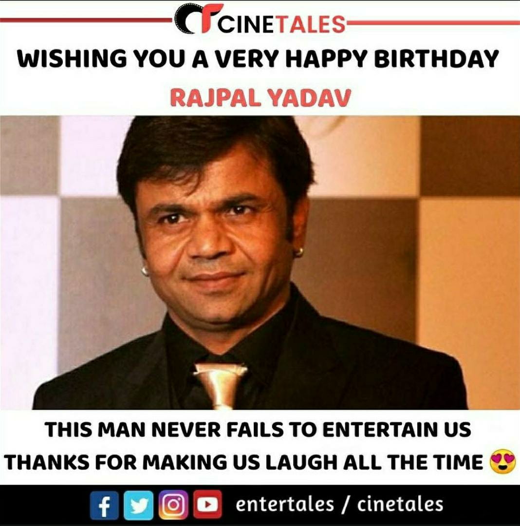 Wishing you a very happy birthday Rajpal Yadav, one of the finest actors in industry  