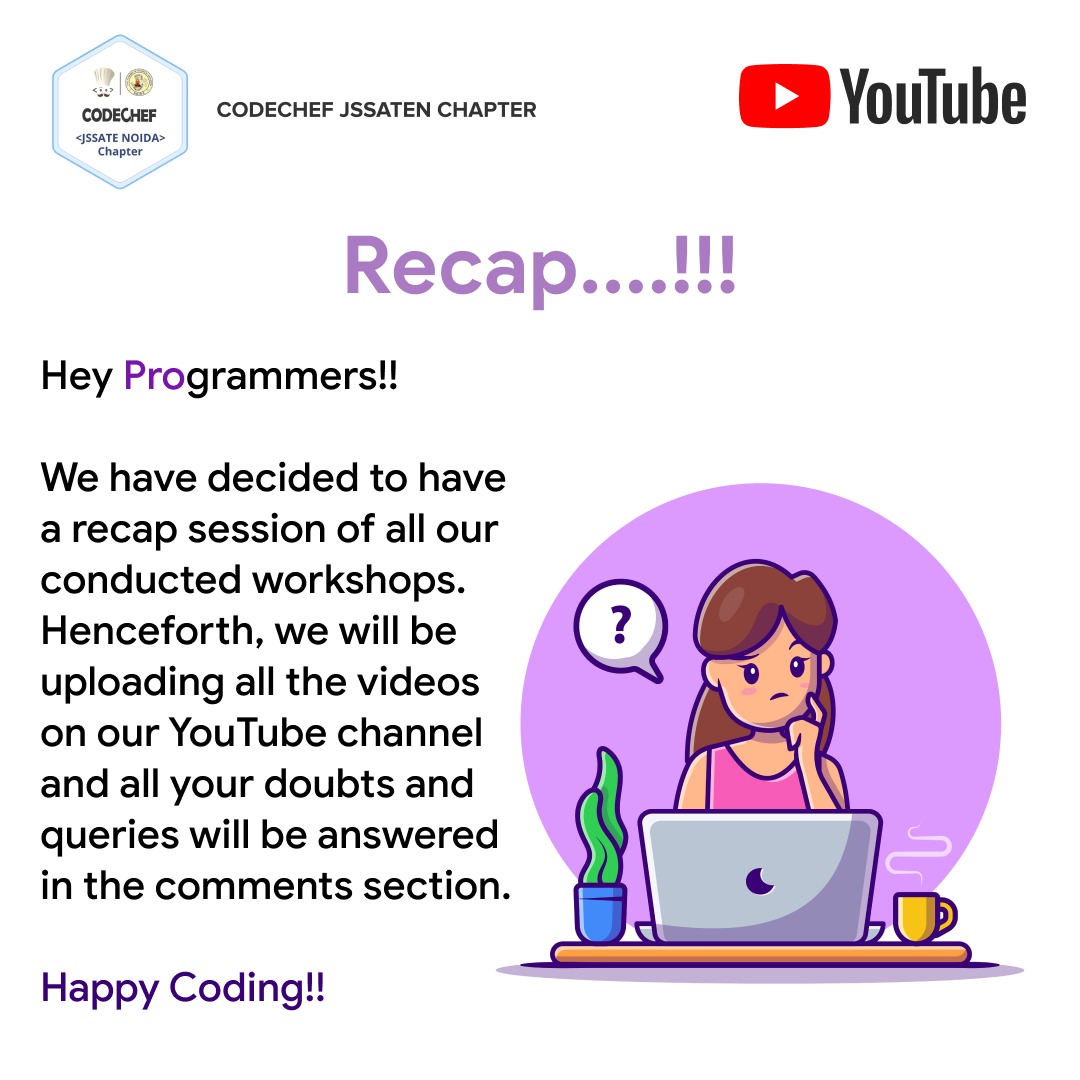 CodechefJSSATEN's tweet photo. Hii geeks!!🤓

As a programmer, you might be aware that without revision and consistency, we can't improve our skills.🥵 Considering this, we have uploaded all our conducted workshops on our YouTube channel. 
We'll be happy to help you out😁 https://t.co/Yrv1qMBjcq
