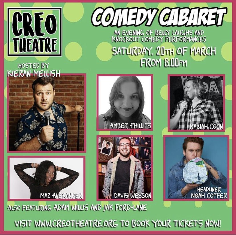 Creo Theatre’s Comedy Cabaret is this Saturday!! I know everyone is zoomed out, but this is suuuuch an amazing comedy line-up from the UK and US, and they would love your support! Go to creotheatre.org for a free ticket!