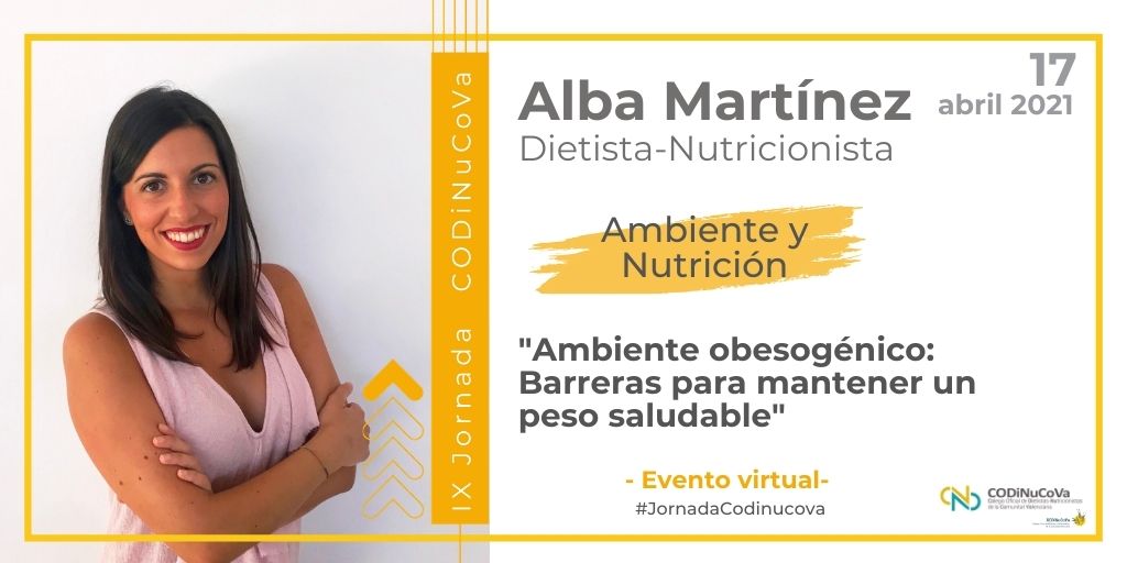 codinucova's tweet photo. ¿Vivimos en un ambiente obesogénico? ¿Cuáles son las barreras para mantener un peso saludable? Nos lo contará @albamartineznut de @FaCienciasSalud @UA_Universidad en nuestra #JornadaCodinucova ¡Ganas de escucharla! 👏
🗓17 abril 2021
💻 Online
✍ https://t.co/zfjcvPawdp https://t.co/aQwdxz0yaU