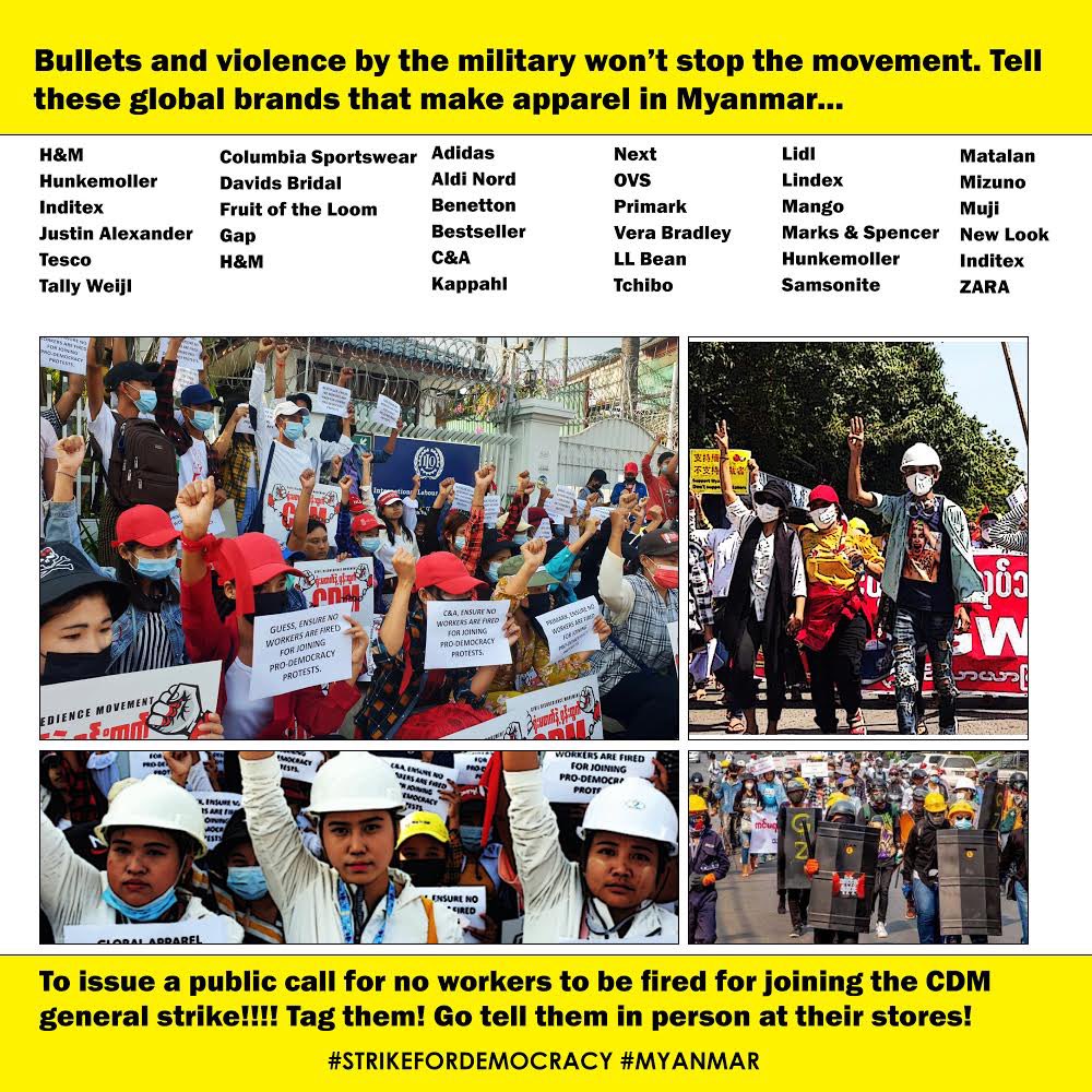 Hutch_cj's tweet photo. Tell the global apparel brands making their clothes in #Myanmar to issue a public call for no workers to be fired for joining the #CDM general strike! Tag them!
#strikefordemocracy #MyanmarMilitaryTerrorists #AgainstMyanmarMilitaryCoup #HearTheVoiceOfMyanmar https://t.co/w8LEx6gjqR