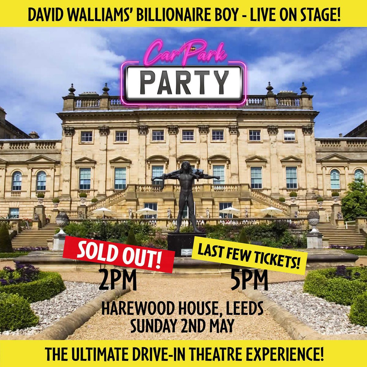 Tickets are selling fast for #BillionaireBoy at Harewood House in Leeds on Sun 2 May! 😮 

The 2pm show has already SOLD OUT and there are just a few tickets left for the 5pm show ‼️ 

Don’t miss this Bank Holiday treat and get yours at carparkparty.com 🎟
