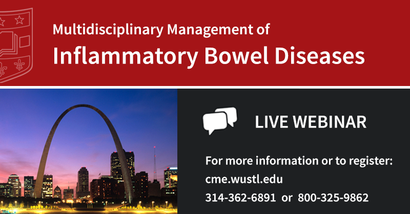 wustlcme's tweet photo. Multidisciplinary Management of Inflammatory Bowel Diseases Registration online https://t.co/3shFxe7rSB @wustlcme #ibdwustl #WUGastro #P_DeepakIBDMD #CiorbaGI #RadhikaSmith https://t.co/MeFq19F7wz