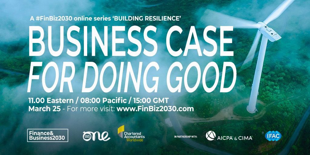 25 March 2020 – Building Resilience: The business case for doing good. Join Michael Izza, CEO of ICAEW and Chair of Chartered Accountants Worldwide to learn more about the business case for the sustainable development agenda charteredaccountantsworldwide.com/finbiz2030/ #icaew #sdgs2030