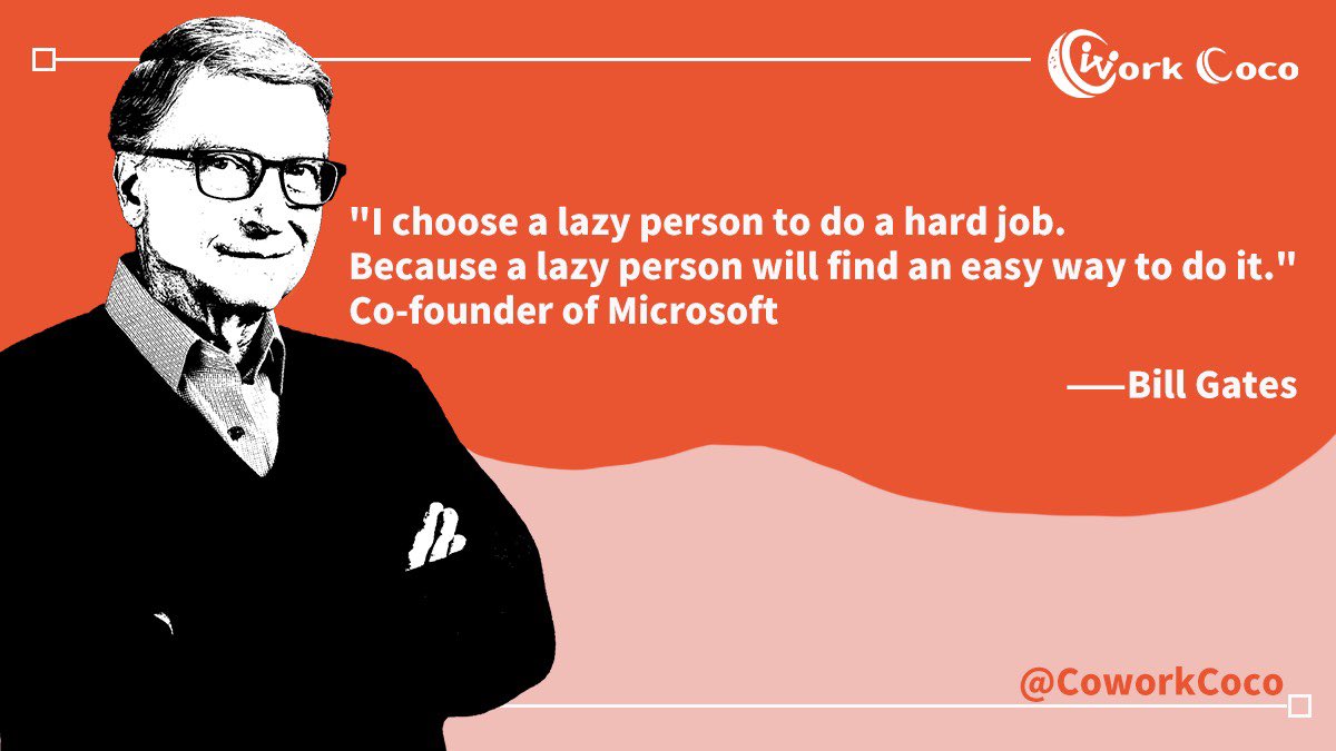 Right person for a hard job. 

#BillGates 
#MondayMotivation #Inspiration