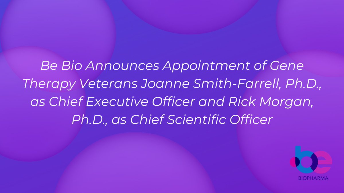 Thrilled to announce the appointment of Joanne Smith-Farrell and Rick Morgan to the leadership team at Be Bio! 
businesswire.com/news/home/2021…
