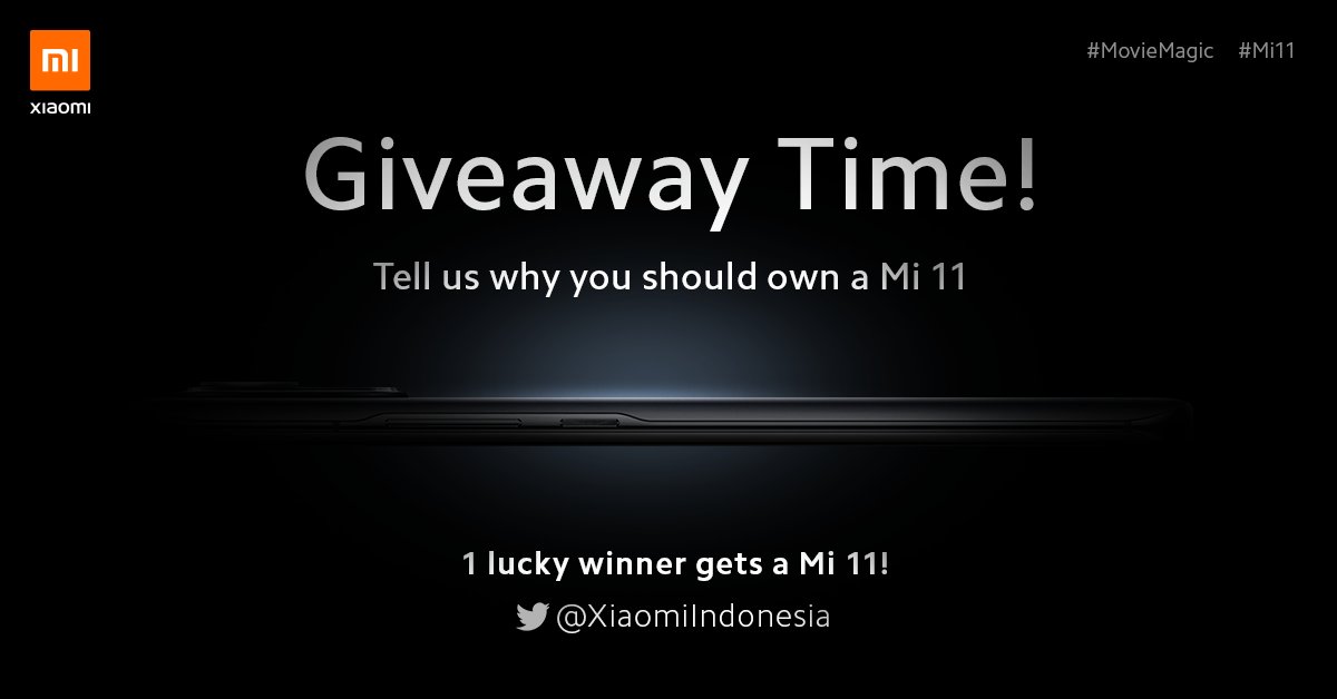 Giveaway #Mi11 for 1 lucky winner 🎁
🤝 Follow @XiaomiIndonesia & @atytse
❤️ Likes & RT tweet ini
🗨️ Reply tweet dan tulis kenapa kamu harus banget punya #Mi11
#⃣ Cantumkan hashtag #MovieMagic dan #Mi11
@ Mention 2 teman
📅 Periode: 16 - 31 Mar 21

Pengumuman: 2 April 21