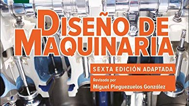 📚Diseño de maquinaria : síntesis y análisis de máquinas y mecanismos / Rober L. Norton, 6ª ed.
perseo.biblioteca.uvigo.es/record=b1554078