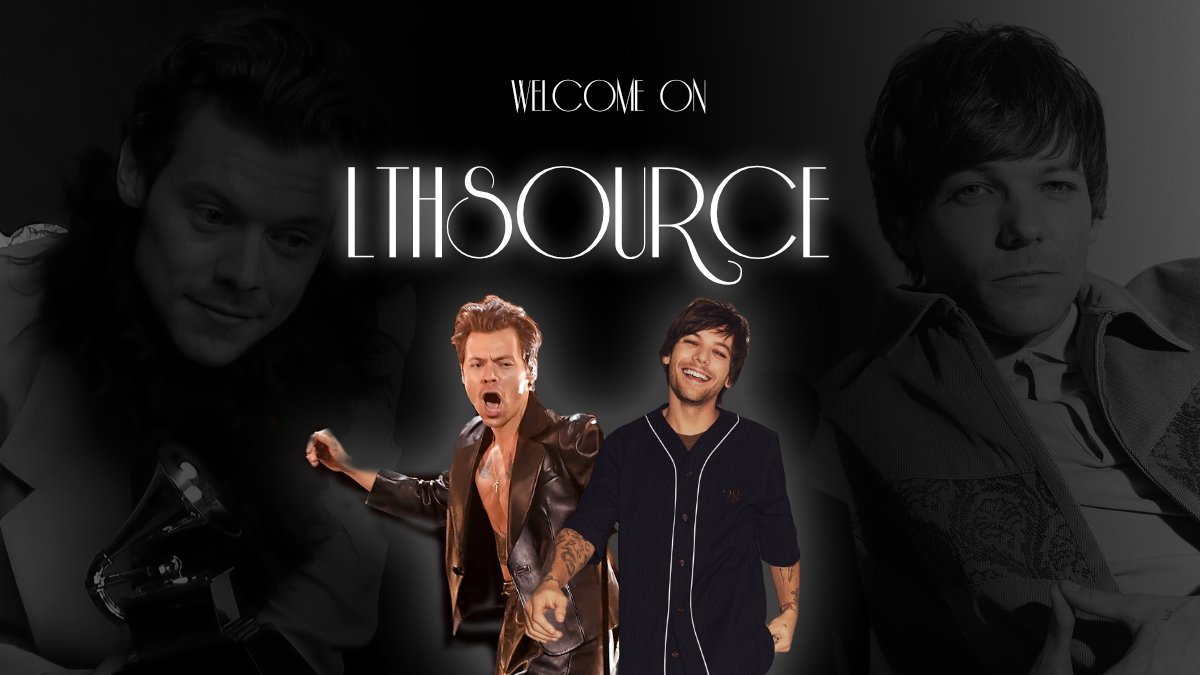 LTHSOURCE's tweet image. Welcome on @LTHSOURCE!
We provide daily updates about singer and songwriter @Louis_Tomlinson and singer, songwriter, actor, model, investor and Grammy-Award Winner @Harry_Styles!
Turn our notifications on not to miss a thing!💞