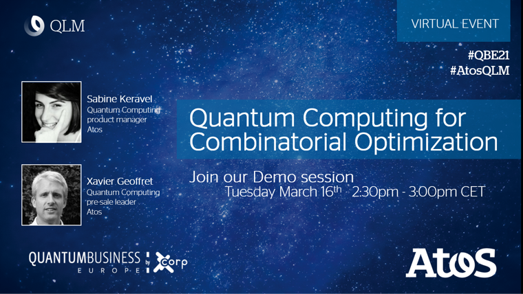 Eviden_Compute's tweet photo. [TODAY] At #QuantumBusinessEurope March 16th, join our virtual demo session "Quantum Computing for #CombinatorialOptimization", presented by @SabineKeravel &amp; @XGeoffret.
Learn more about our session &amp; @Atos at #QBE21 👉  https://t.co/oMKCO2RuxA

#QuantumComputing #AtosQLM https://t.co/V5hJGjw5G7