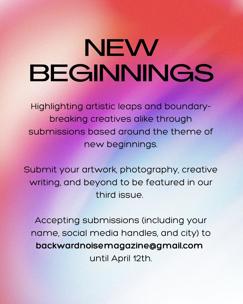 backwardnoise's tweet photo. Calling all #ArtistOnTwitter! There’s still time to submit your work to be published in our 3rd issue, “New Beginnings”. Tag us in your work with #BackwardNoise or shoot us an email to be featured! #zine #photography https://t.co/hAaqtOwo6F
