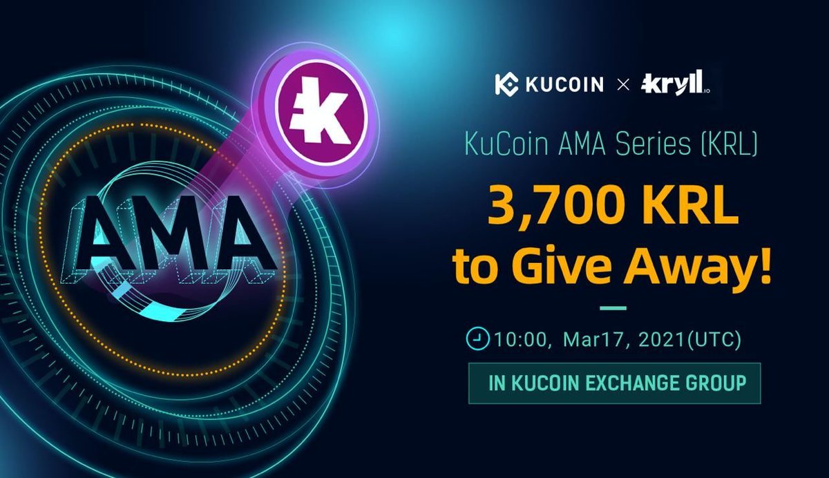 Join the KuCoin AMA with <a href="/kryll_io/">Kryll³</a>, 3,700 $KRL to Give Away!

⏰ Date: 10:00 on March 17, 2021 (UTC)
📍 AMA Venue: t.me/Kucoin_Exchange
💰 Total Rewards: 3,700 KRL

Details: t.me/Kucoin_News/54…

#KuCoinAMA