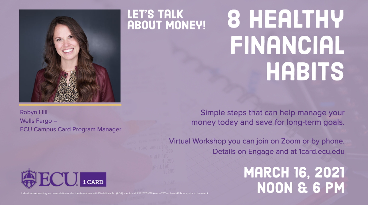 TODAY, Tues, Mar 16! Zoom in for simple steps to take to manage your money! #ECU Campus Card-Wells Fargo Rep talks with students noon-1pm, and again 6-7pm. See engage.ecu.edu/event/6975602 for links &amp; phone number to join the conversation!   #ECU1Card #ECU21 #ECU22 #ECU23 #ECU24