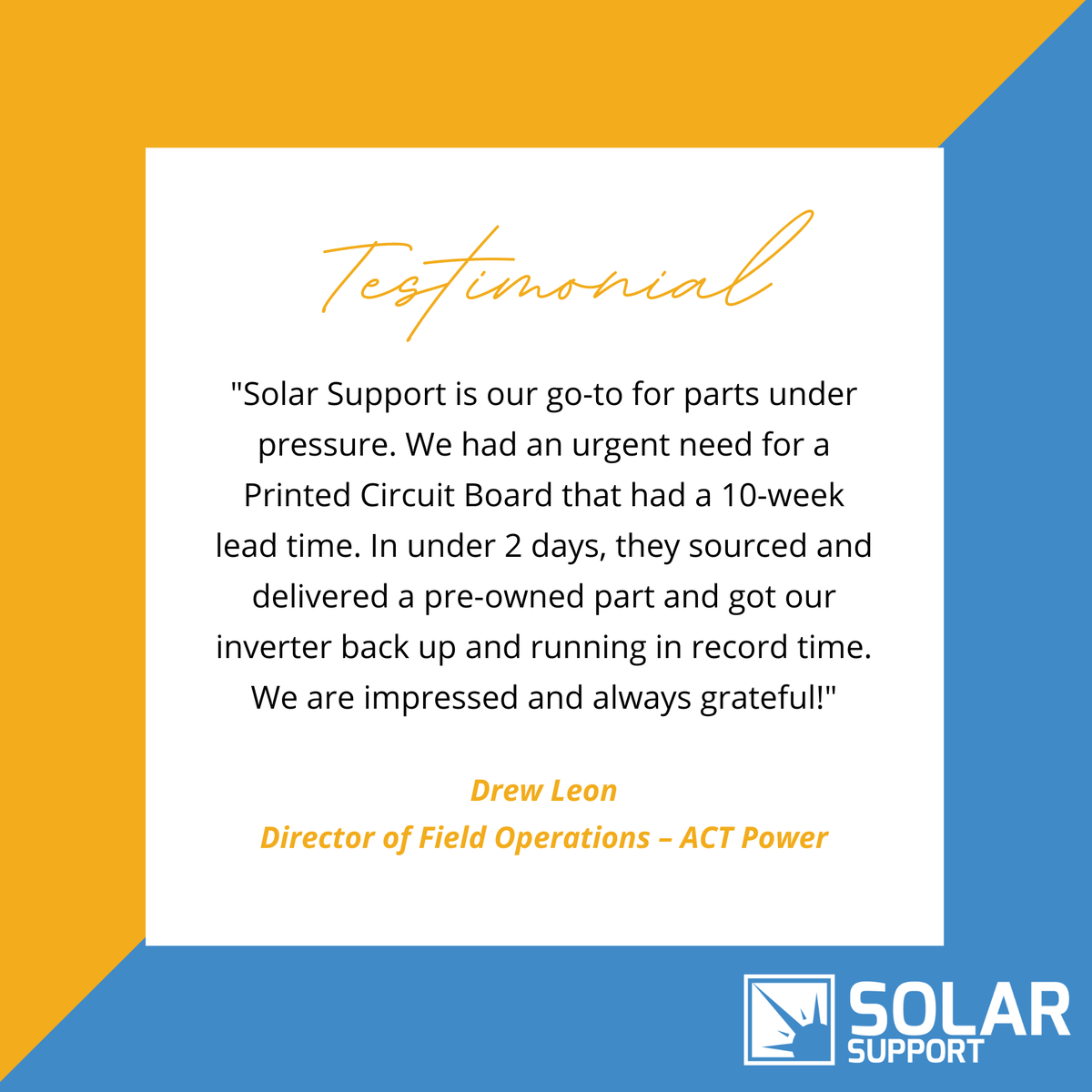 SolarSupportMe's tweet photo. Never let time constraints get in the way. Even under pressure, our team works hard to provide relentless service to clients like Drew at ACT Power. Are you in need of PV replacement parts? Allow us to step in &amp; assess how to deliver results quickly... #TestimonialTuesday https://t.co/A0q0Ayo6gj