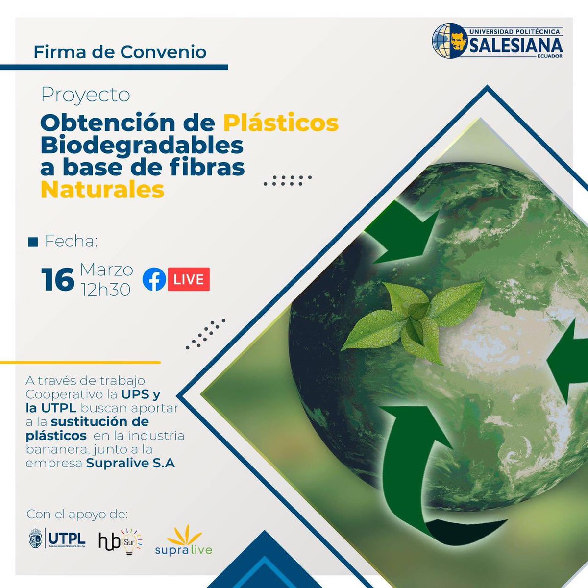 HubiTTSur's tweet photo. Invitamos a firma de convenio entre @upsalesiana, @utpl y #Supralive S.A. para el proyecto: "Obtención de plásticos biodegradables a base de fibras naturales, para la sustitución de #plástico convencional en el sector bananero"

🗓 16 de marzo 2021
🕧 12:30
💻 Vía #FacebookLive https://t.co/BET6L4Lccf
