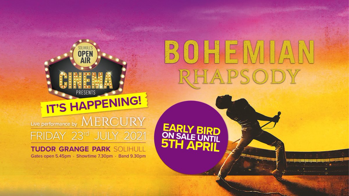 Solihull Open Air Cinema presents BOHEMIAN RHAPSODY! 🥳 Fancy a little warm up before the festival begins? Following the film there will be a LIVE performance by MERCURY *Leading Queen Tribute Band TICKET LINK tkt.to/bohemianrhapso… NOTE: Own drink & food not permitted.