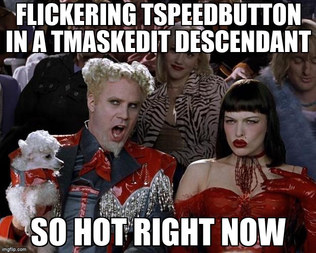 overflow_meme's tweet image. Flickering TSpeedButton in a TMaskEdit descendant stackoverflow.com/questions/6663… #delphi #delphi7