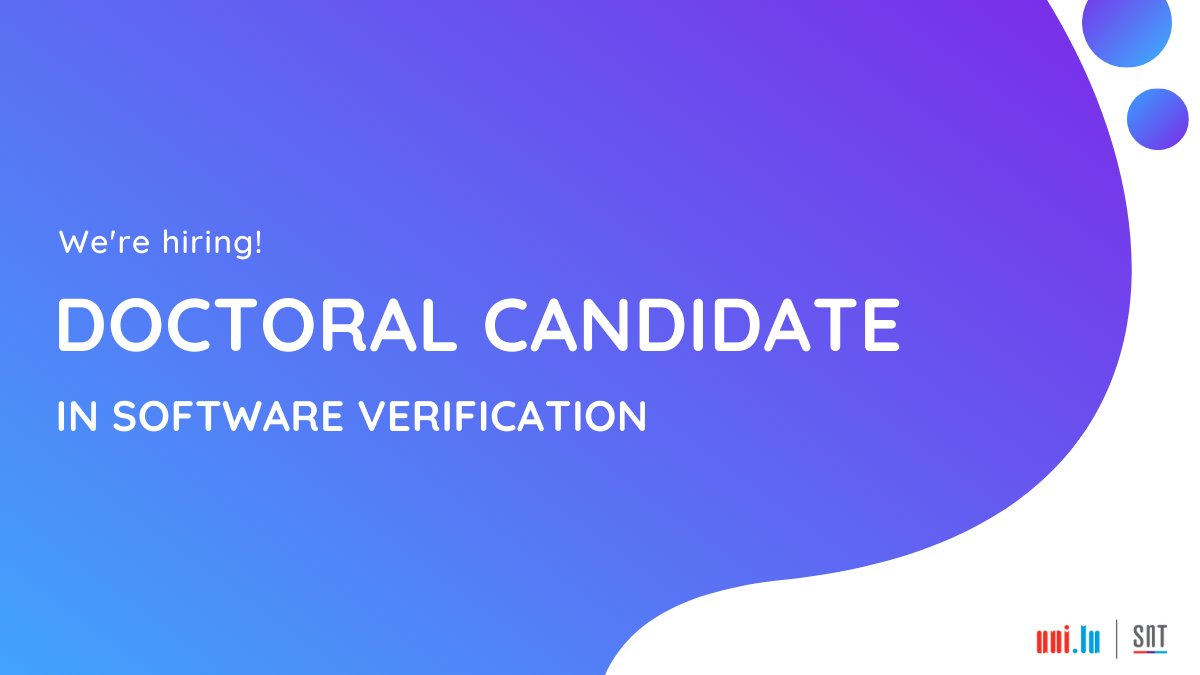 SnT_uni_lu's tweet image. We're hiring:
👤 Doctoral Candidate
💡in #softwareverification
➡️ Apply here: ow.ly/YNjm50DYrJQ