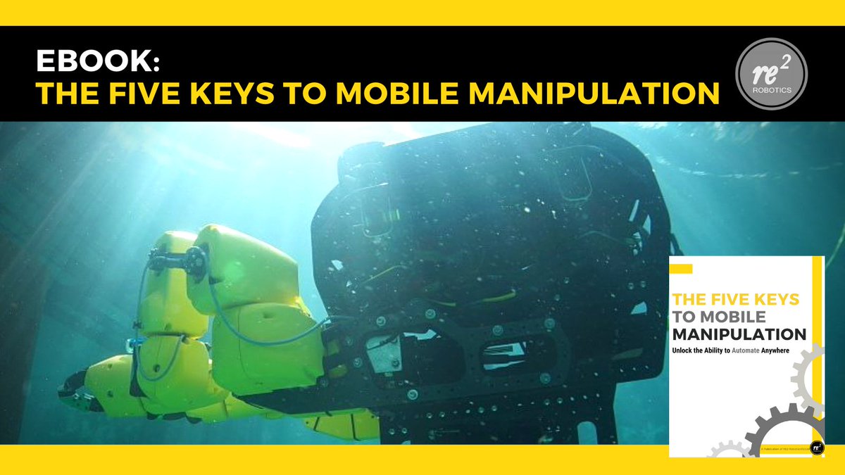 re2robotics's tweet image. In &quot;The 5 Keys to Mobile Manipulation,&quot; we define #mobilemanipulation &amp;amp; the 5 key characteristics that intelligent mobile #robots must possess in order to #automate anywhere. Download our eBook today: buff.ly/3kKeLVE

#RE2Robotics #robotics #AI