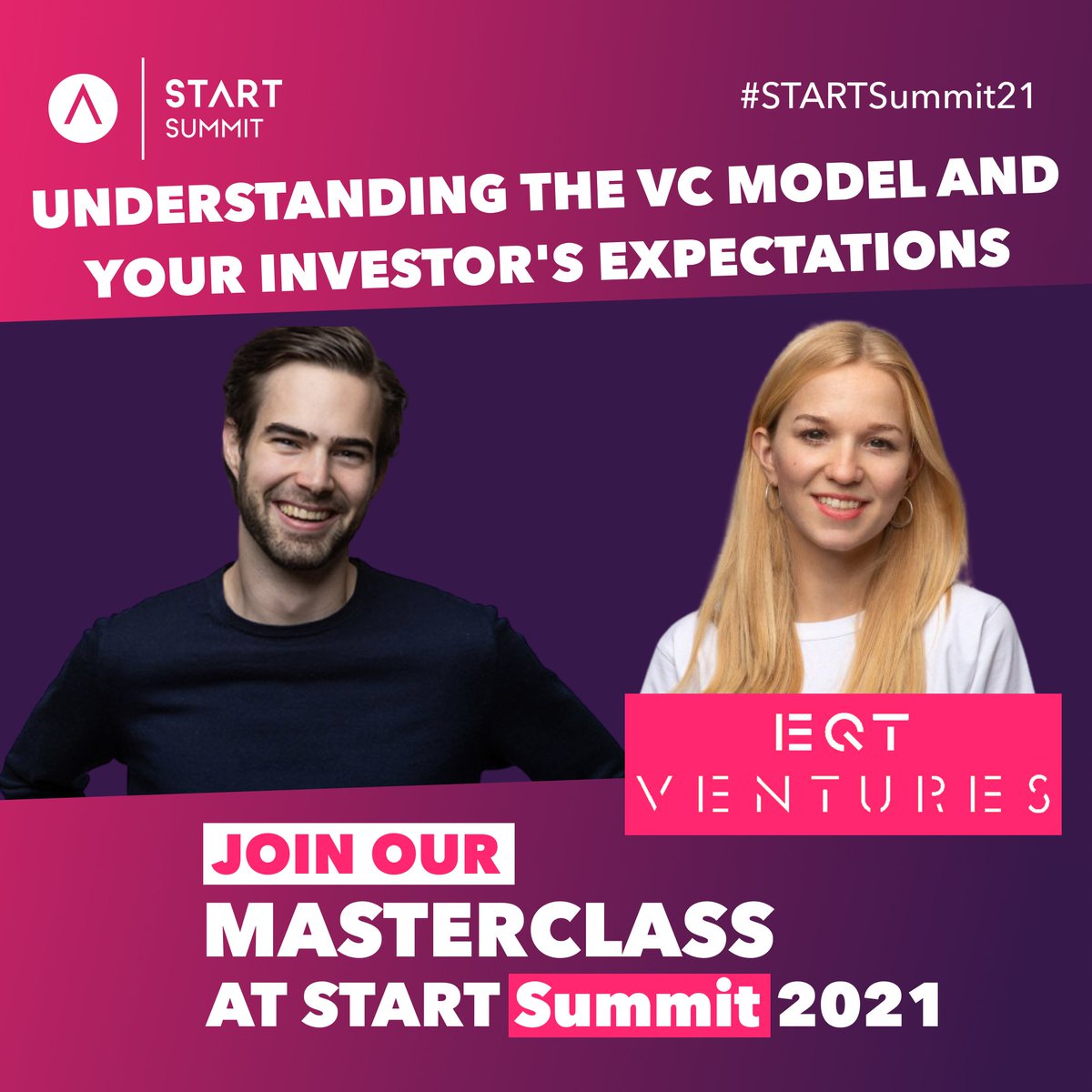 Join their Workshop hosted by Konstantin Zedelius and Jenny Dreier (Venture Leads at EQT Ventures) on Wednesday, 24th of March about 'Understanding the VC model and your investor's expectations'. Get your ticket today and join us and EQT Ventures at START Summit 2021!