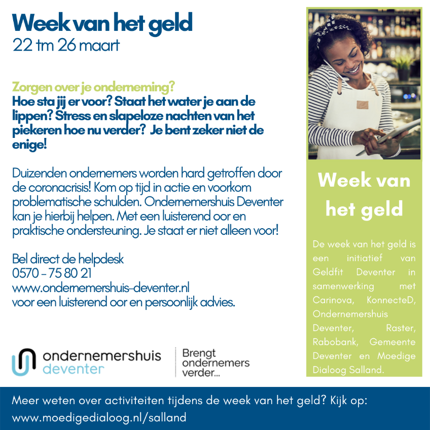 Van 22 tm 26 maart 2021 is de Week van het geld Deventer. Op veilige afstand vijf dagen lang online kennissessies, financiële checks, geldquiz en voorlichting voor alle inwoners, werkgevers en ondernemers van Deventer. 

moedigedialoog.nl/salland/nieuws…