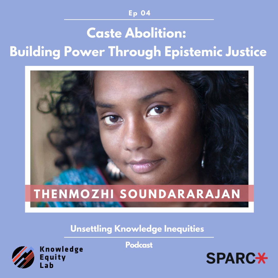 Ep 04 Caste Abolition: Building Power Through Epistemic Justice