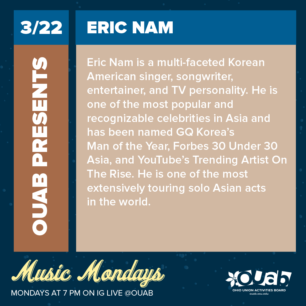 OUAB's tweet photo. JUST RELEASED: Eric Nam is taking over Music Monday! OUAB is so excited to be bringing KPOP for the first time! Join us live on Monday 3/22 at 7pm on the @OUAB IG Live for the event! Want to meet Eric Nam after the performance? Check out our Instagram for details! https://t.co/DwQhDYePsW