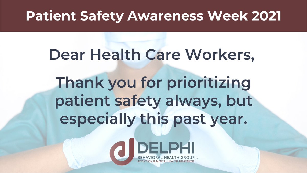 DelphiHealth's tweet image. In honor of #PatientSafetyAwareness week, we’d like to give a special shoutout to all of the staff at our treatment centers. Thank you for continuously prioritizing patient safety, especially during these unprecedented times. You are the #DelphiDifference. #PSAW21
