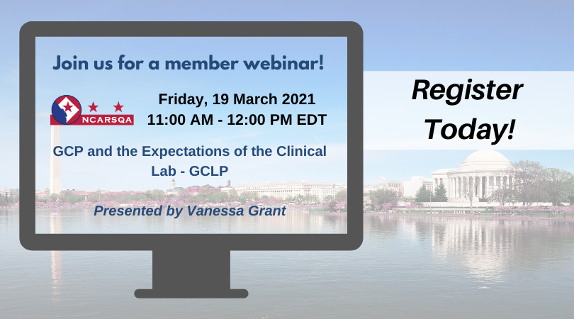 NCARSQA's tweet photo. NCARSQA members, join us for a special webinar on "GCP and the Expectations of the Clinical Lab - GCLP" presented by Vanessa Grant this Friday, 19 March 2021! View your email for details or log in to https://t.co/VsOJktGZFF &amp; view the announcement on the Members Home page. https://t.co/whhkgUDLKG