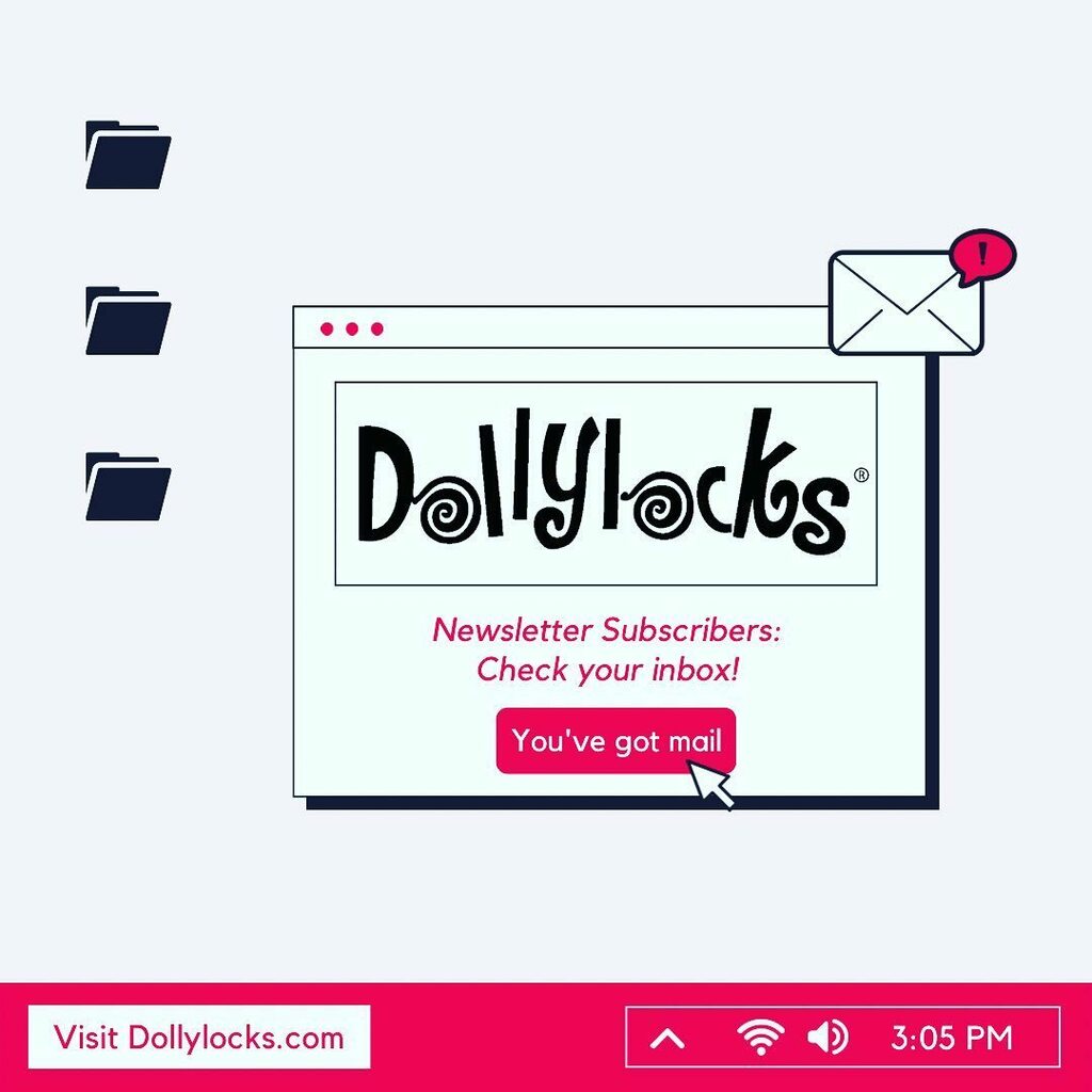 You’ve got mail 📩 *ding*!
Newsletter Subscribers, it’s time to check those inboxes ✨ Feel out of the loop? Want to be updated on everything Dollylocks &amp; exclusives? Visit Dollylocks.com/SignUp to join our newsletter 💌 instagr.am/p/CMfbjJHJBGz/