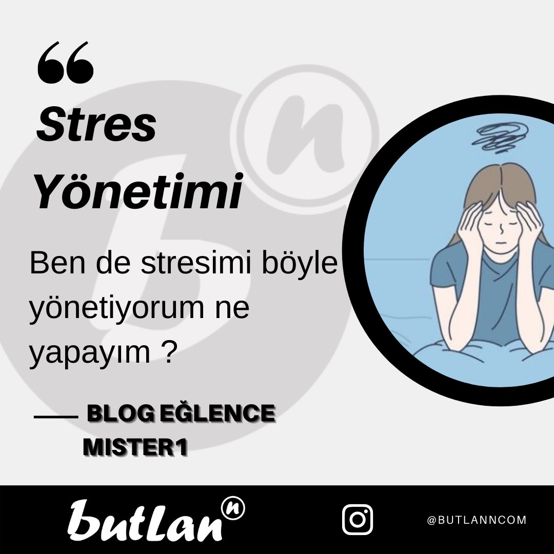 butlanncom's tweet photo. Yazarlarımızdan Mister1 yazdı :
Stres Yönetimi
Siz de daha fazla içerik için butlann'layın!
https://t.co/IsQ9LERmKF https://t.co/EN5QAjbDkU